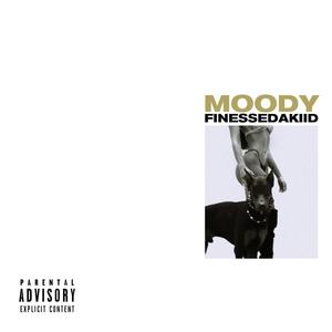 Moody (Explicit)