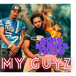 My Guyz (Explicit)