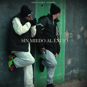 Sin Miedo al Éxito (Explicit)