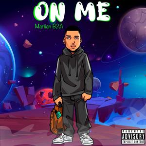 On Me (Explicit)