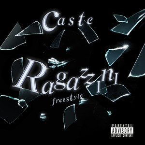 Ragazzini (freestyle) [Explicit]