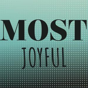 Most Joyful