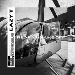 Ready 4 Take Off (Explicit)