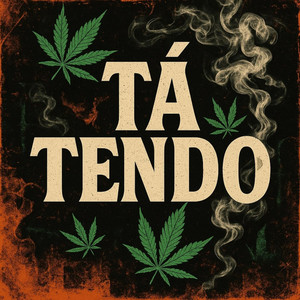 TÁ TENDO (Explicit)