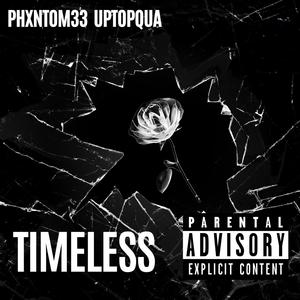 Timeless (Explicit)