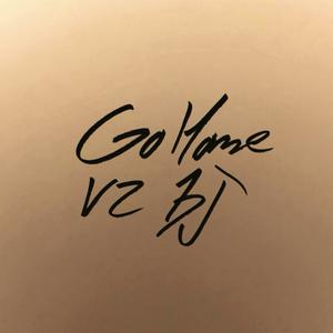 Go Home V2 (Explicit)