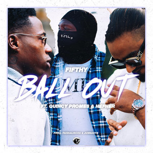 Ball Out (Explicit)