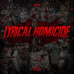 Lyrical Homicide (Explicit)