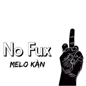 No Fux (Explicit)