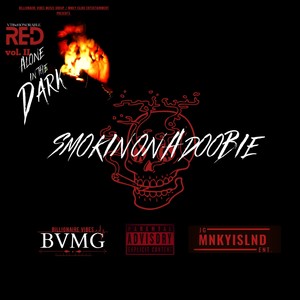 Smokin' Ona Doobie (Explicit)