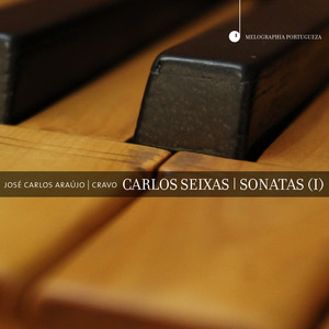 Carlos Seixas: Sonatas (I)