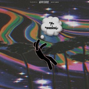 Am I Dreaming? (feat. NotoHaiden & Lxnz) (Explicit)
