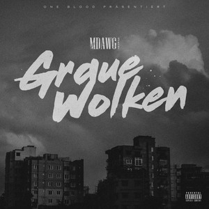 Graue Wolken (Explicit)