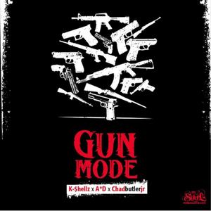 Gun Mode (feat. Chadbutlerjr & A*d) [Explicit]