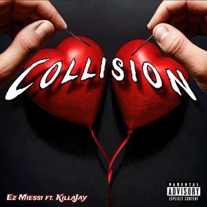 Collision (feat. Killa-Jay)