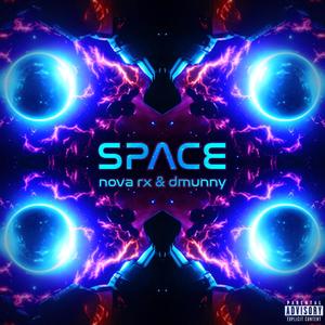 Space (feat. D Munny) [Explicit]