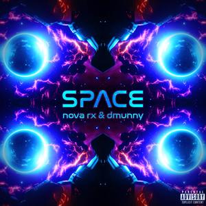 Space (feat. D Munny) (Explicit)