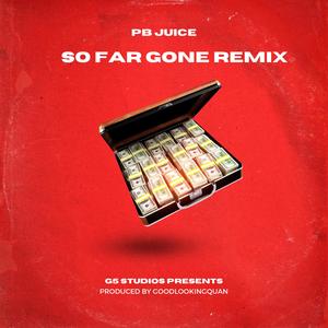 So Far Gone remix (Explicit)