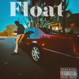 Float (freestyle) [Explicit]