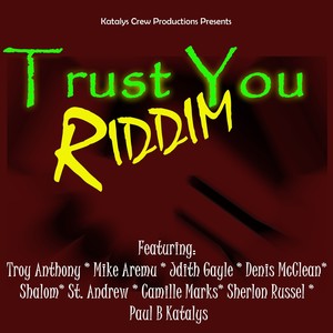 Trust You Riddim