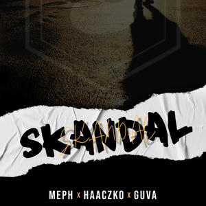 Skandál (feat. Haaczko & Guva) [Explicit]