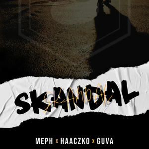 Skandál (feat. Haaczko & Guva) (Explicit)