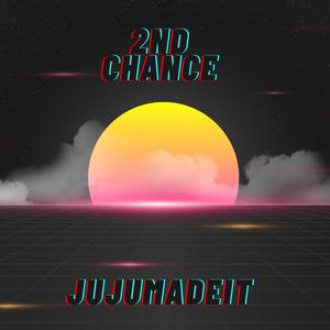 2nd Chance