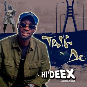 Talk & Do(feat. Zion Century)