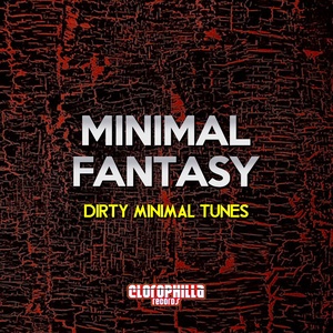 Minimal Fantasy (Dirty Minimal Tunes)