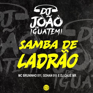 Samba de Ladrão (Explicit)