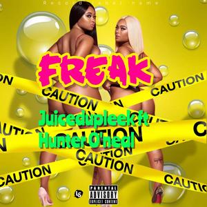 Freak (feat. Hunter O’Neal)