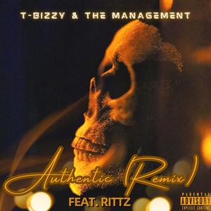 Authentic (feat. Rittz & DJ Skandalous|Remix|Explicit)