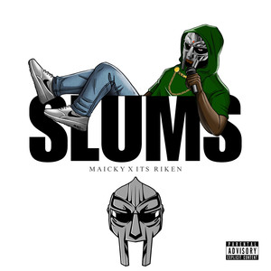 Slums (Explicit)