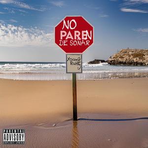 NO PAREN DE SOÑAR (Explicit)