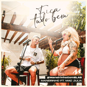 Fica Tudo Bem (Explicit)