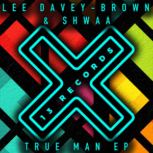 True Man (Extended Mix)