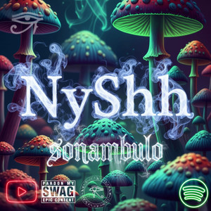 NyShh (Explicit)
