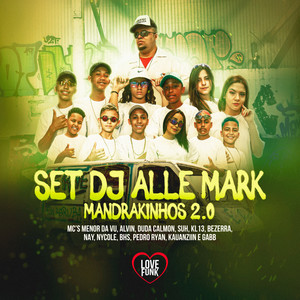 DJ Alle Mark - Set Dj Alle Mark: Mandrakinhos 2