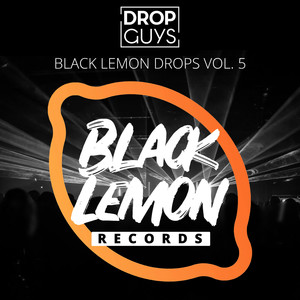 Black Lemon Drops, Vol. 5