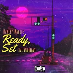 Ready Set (feat. Ayoo Ceejay) (Explicit)