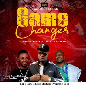 Game Changer (feat. Arkman & Cool G)