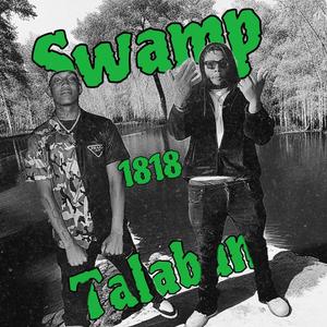 SwampVille (feat. 8TheGoonie) [Explicit]