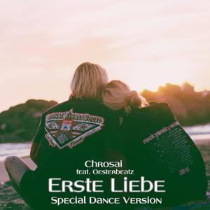 Erste Liebe (feat. Oesterbeatz) (Special Dance Version|Partytechnomix)