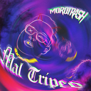 Mal Tripeo (Explicit)