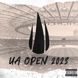 Ua Open 2023 (Explicit)