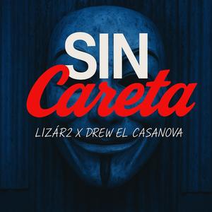 Sin Careta (feat. Drew el Casanova)