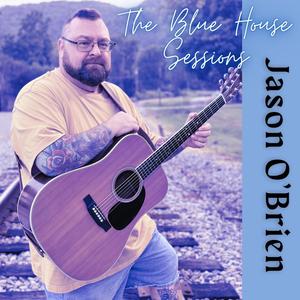 The Blue House Sessions (Explicit)