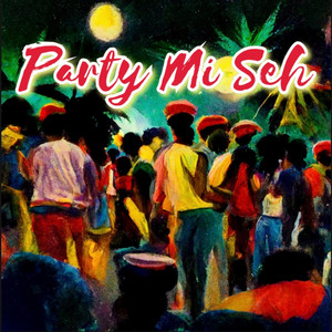 Melvillous - Party Mi Seh