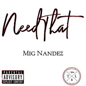 Need That (Explicit)