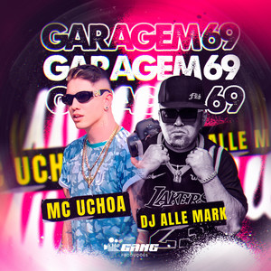 Garagem 69 (Explicit)